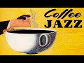 Morning Coffee JAZZ - Relaxing Jazz & Bossa Nova Music - Chill Out Background Music