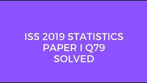 Indian Statistical Service (ISS) 2019 Statistics Paper I  Q79 Solved (Central Difference operator)