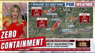 Spokane Wildfires Destroy Hundreds Of Structures And Force Mass Evacuations Under Zero Containment