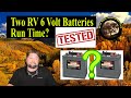 How Long Will Two Six Volt Batteries Last In Your RV   Tested