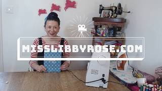 Let's sew a fabric notebook cover with Miss Libby Rose