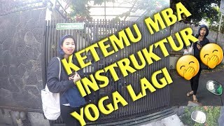 Ketemu Mba Instruktur Yoga Lagi