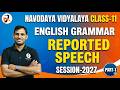 NAVODAYA Class 11 English | Reported Speech Part-1