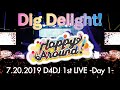 D4DJ 1st LIVE: Happy Around! – Dig Delight!