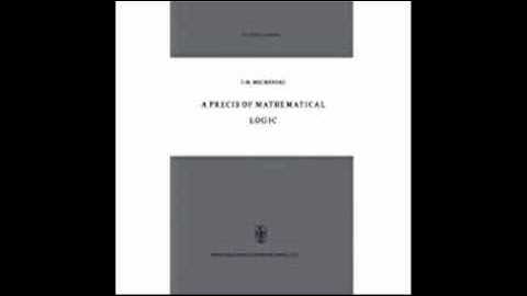 A Precis of Mathematical Logic Synthese Library