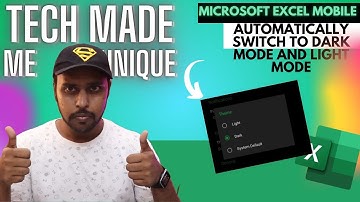 How to get Microsoft excel mobile  to automatically switch to dark mode and light mode