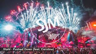 Stahl - Pushed Down (feat. Caroline)(New Song 2018) #SJMusic ✅