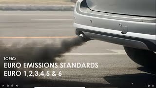 Euro 1,2,3,4,5 & 6(Emission Standards)