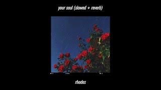 rhodes - your soul (slowed & reverb) Resimi