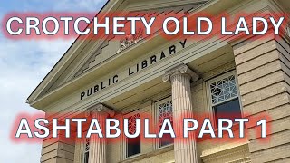 Crotchety Old Librarian  Part 1  Ashtabula Ohio
