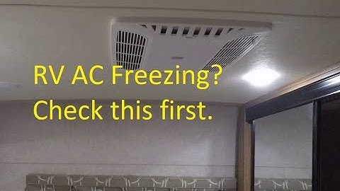 RV AC Freezing Up? Check this first.