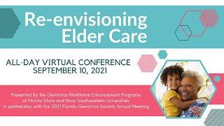 Re-envisioning Elder Care