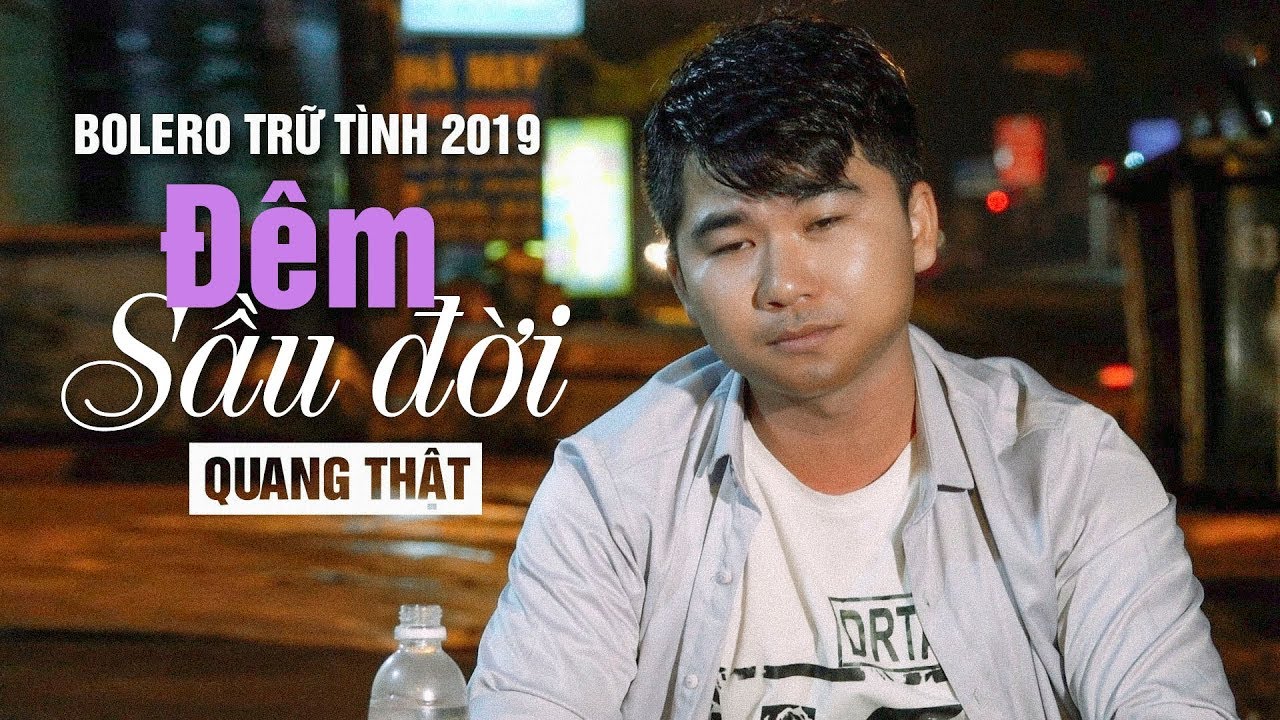 Đêm Sầu Đời - Quang Thật - YouTube