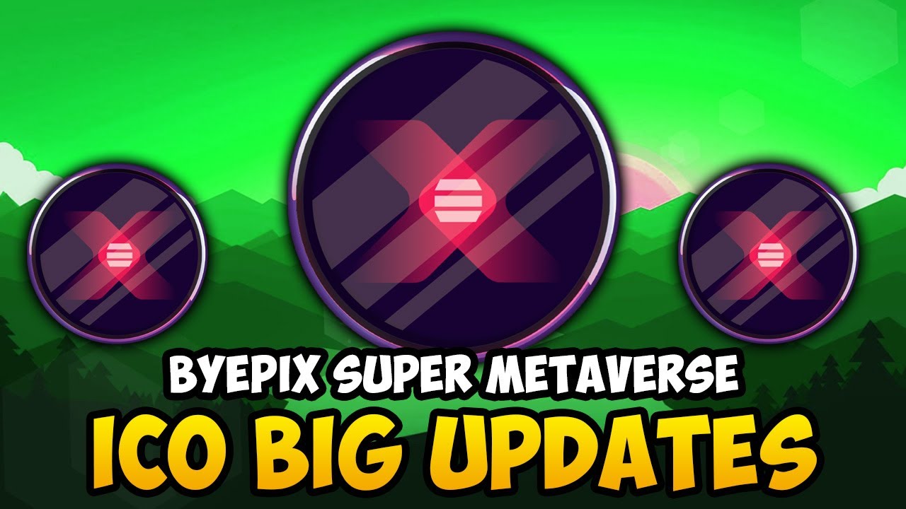 BYEPIX - BIG UPDATES (3 WEEKS LEFT OF ICO SALE)