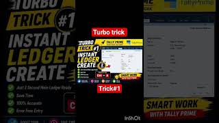 Tally prime 7.1 Turbo Trick #1 – Instant Ledger