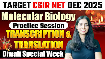 CSIR NET Unit 3 Molecular Biology Practice Session I CSIR NET Dec 2025 II Bansal Biology I