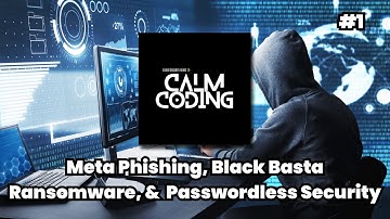 Episode #1: Meta Phishing, Black Basta Ransomware, & Passwordless Security