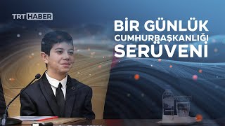 23 Nisan'ın Cumhurbaşkanı: O gün en güzel bayramım oldu