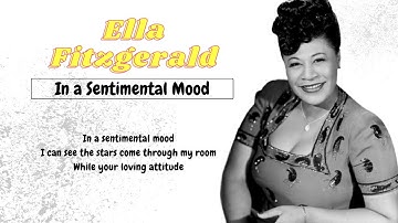 Thumbnail of Ella Fitzgerald - In A Sentimental Mood Lyrics (HD)