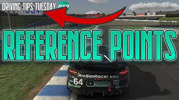 Why you need reference points to go fast in sim racing