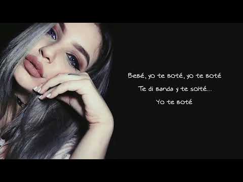 TE BOTÉ(karol G)