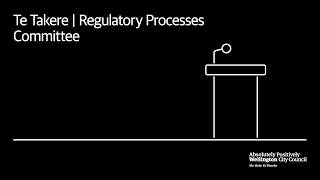 Joint City Strategy and Delivery and Regulatory Processes Committee Oral Hearing - 19 August 2026