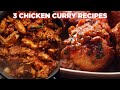 3 Mouthwatering Chicken Curry Recipes