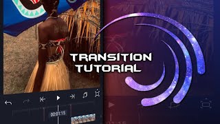 Transition tutorial in Alight motion