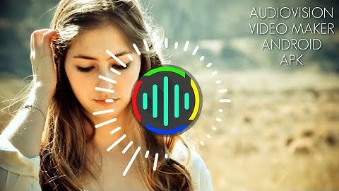 Audio spectrum video maker Android app AUDIOVISION VIDEO MAKER