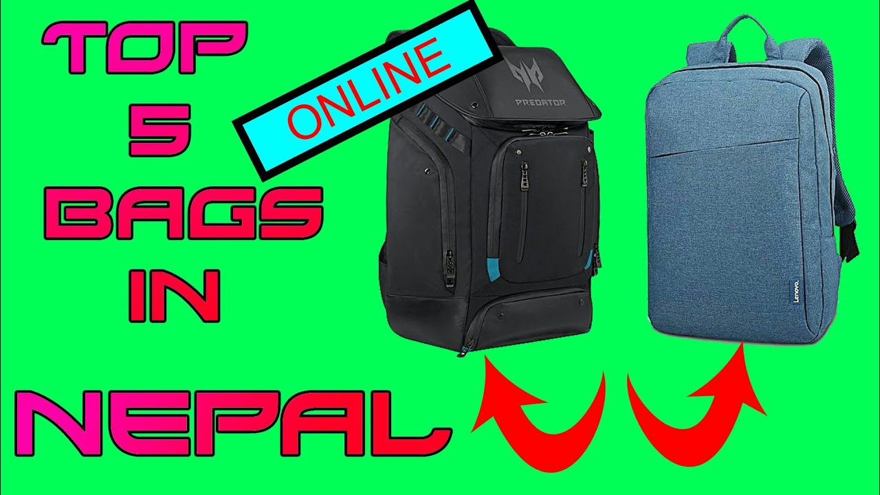 TOP 5 BACKPACK IN NEPAL YOU CAN BUY ONLINE ! YouTube