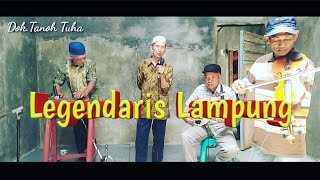 Download Lagu LEGENDARIS LAMPUNG KHASAN MAK JADI VOC:PUN INDRA GAMBUS:RUSLAN VIOUL:ZANI GENDANG:ZUNTAWI2020 MP3