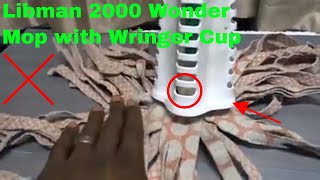 How To Use Libman 2000 Wonder Mop With Wringer Cup Review