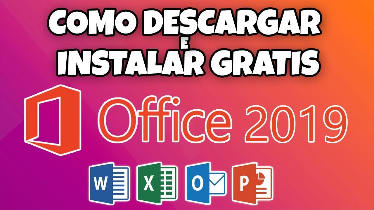 DESCARGAR E INSTALAR OFFICE 2019 COMPLETO Y ACTIVADO
