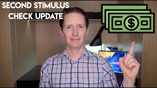Second Stimulus Check Update - December 18th