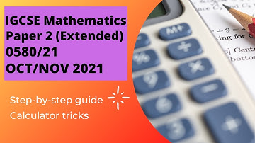 IGCSE Mathematics 0580 Exam Paper SOLVED! (0580/21/OCT/NOV 2021)