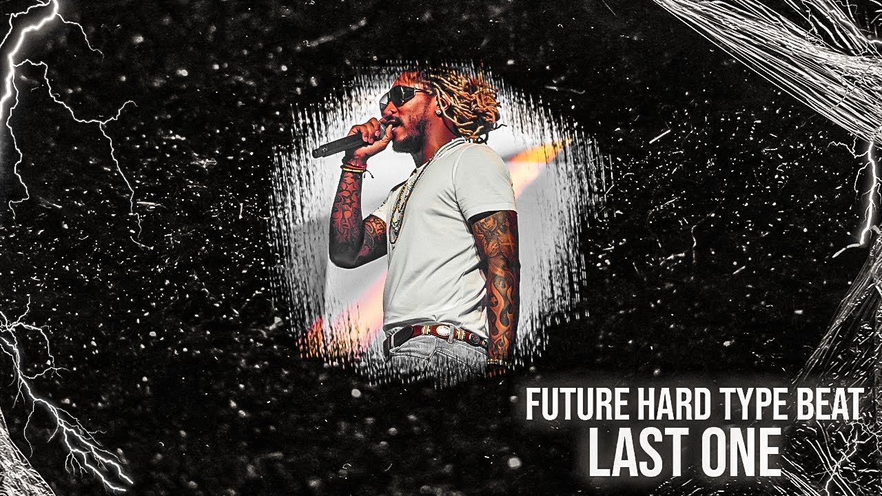 [FREE] Future Type Beat 2023 - "LAST ONE" | ATL Jacob Type Beat - YouTube