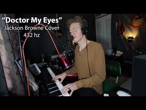 "Doctor My Eyes" – Piano Cover 432 hz