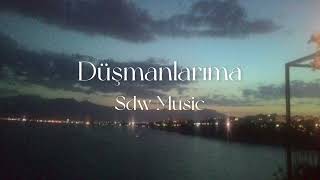 Kum - Düşmanlarıma