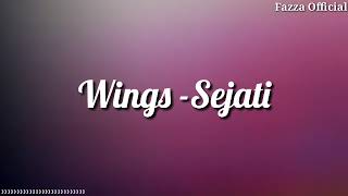 Wings - Sejati ( Lirik )