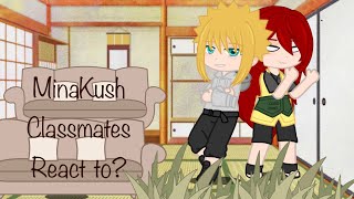 Past Minakush Minato X Kushina Clmates React To ?? 13 Read Desc