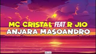 R jio Feat Mc Christal - Anjara Masoandro (Vanilla Lyrics) 2021 Gasy