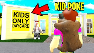 I Found A KIDS ONLY Daycare.. BEWARE Of TIMEOUT.. Or ELSE! (Roblox)