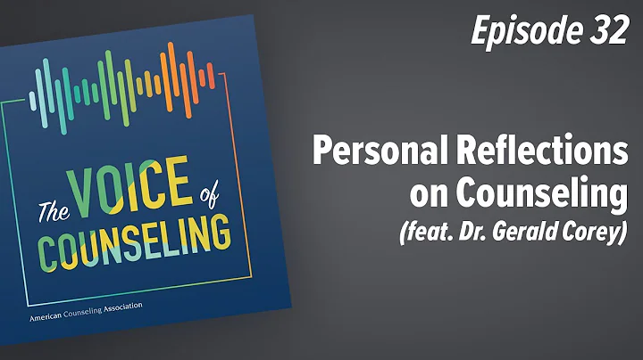 Personal Reflections on Counseling (feat. Dr. Gera...