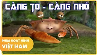 Càng To Càng Nhỏ | Phim Hoạt Hình Việt Nam 3D Full HD