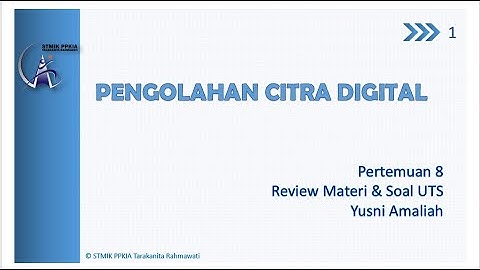 Pengolahan Citra Digital (Video Penjelasan Soal UTS)