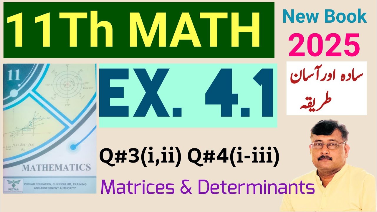 11Th Math New Book Exercise 4.1 Q3,4 Complete || Chapter 4 Ex 4.1 || Matrices and Determinants