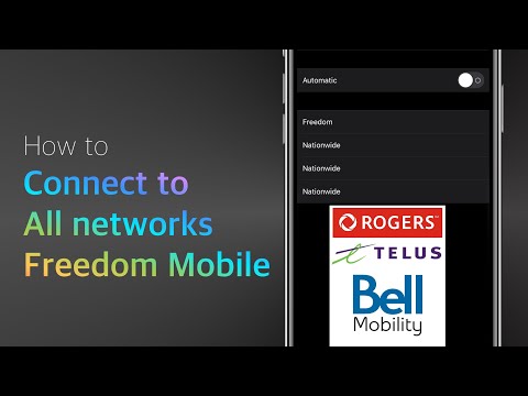 How to connect to Rogers, Telus & Bell Networks - Freedom Mobile Nationwide Connectivity Tutorial