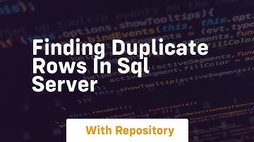 finding duplicate rows in sql server