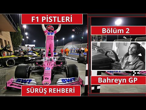 F1 2020 - Pist Rehberleri - Bölüm 2 - Bahreyn Gp