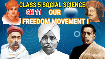 Class 5 Social Science Chapter 11 - Our Freedom Movement I , #class #social #freedom #social science